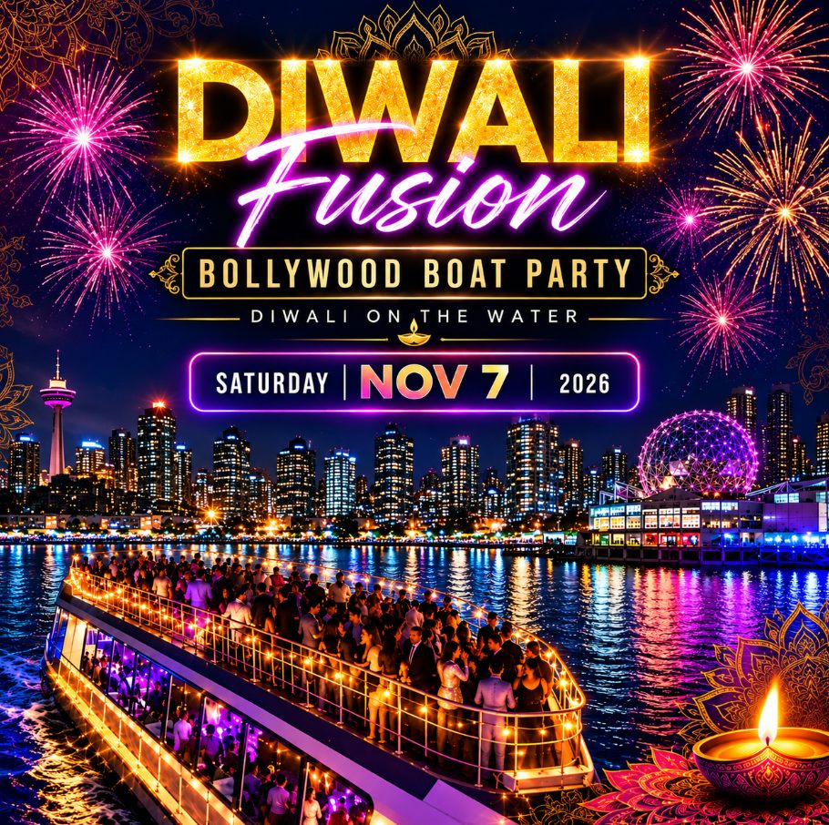 🚢 Diwali Fusion Bollywood Boat Party Vancouver 2026 Burrard Queen 🌊🎆🪔 (Nov 7)