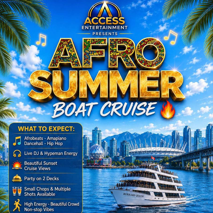 🚢 AFRO SUMMER BOAT CRUISE Burrard Queen Vancouver 2026 🌴🌞🕺 (July 25)