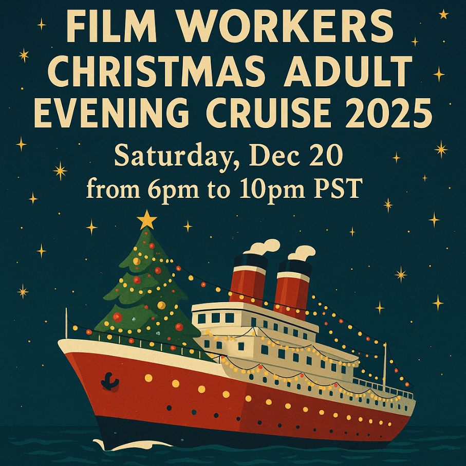 🚢 Film Workers Christmas Adult Evening Cruise 2025 🌊🎄🎅 (Dec 20)