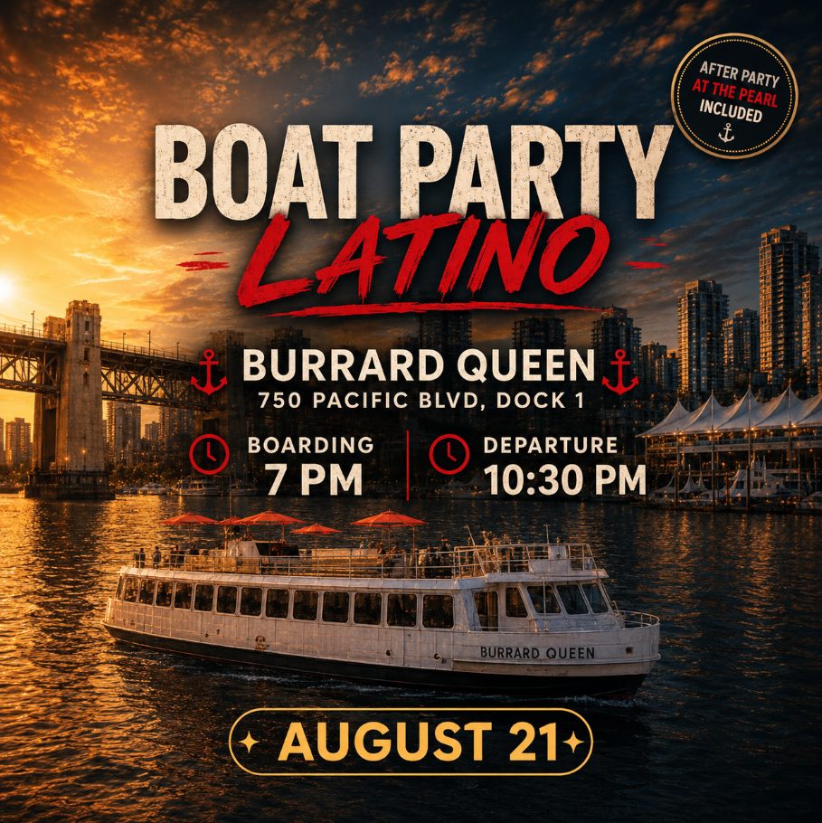 🚢 LATIN BOAT PARTY Vancouver 2026 Burrard Queen 🌊💃 (Aug 21)