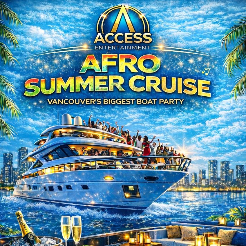 🚢 AFRO SUMMER BOAT CRUISE Burrard Queen Vancouver 2026 🌴🌞🕺 (July 25)