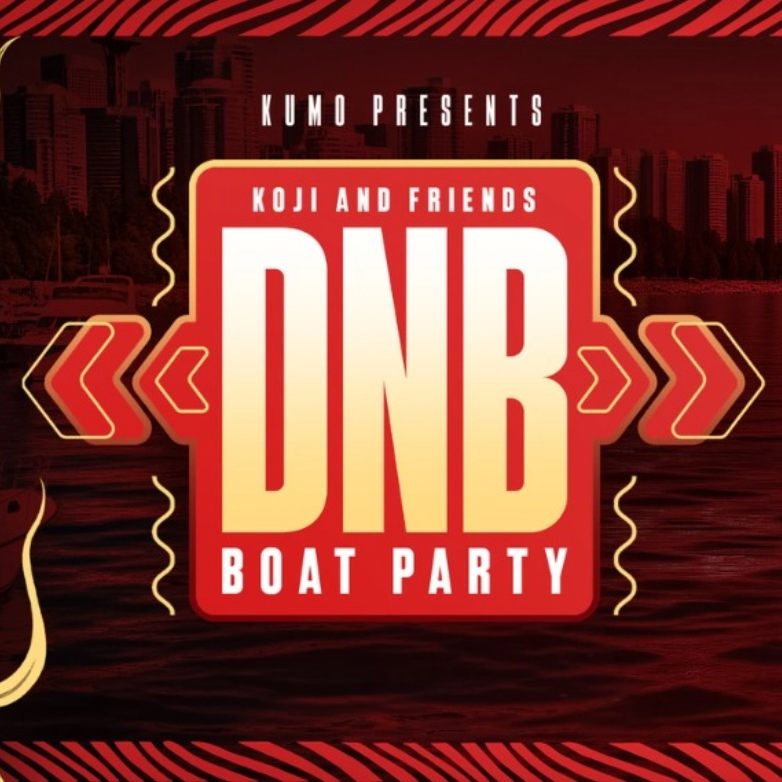 🚢 Koji and Friends DNB Boat Party VANCOUVER 2026 🌊🎶💃 (May 30)