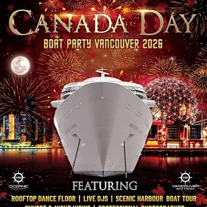 🚢 CANADA DAY BOAT PARTY CRUISE VANCOUVER 2026 🍁🎉 (July 1)