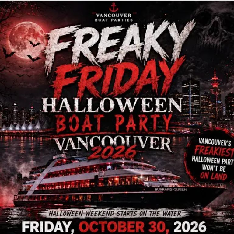🚢 FREAKY FRIDAY HALLOWEEN BOAT PARTY VANCOUVER 2026 LOST IN SEA 🎃🌊 (Oct 30)