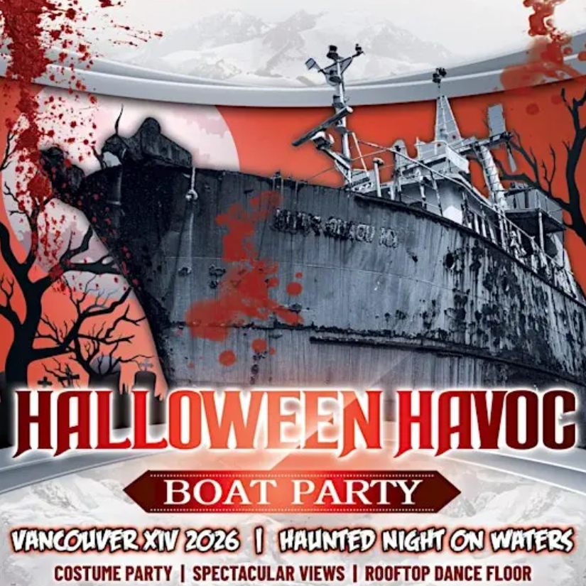 🚢 HALLOWEEN HAVOC BOAT PARTY VANCOUVER XIV 2026 HAUNTED NIGHT ON WATERS 🎃👻🌊 (Oct 31)